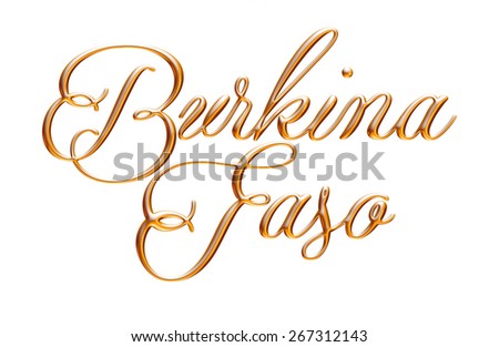 3D Burkina Faso Country name in gold on isolated white background.