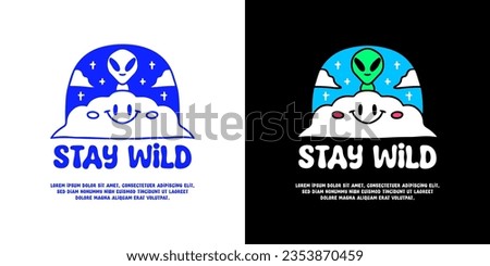 Alien behind cute cloud with stay wild typography, illustration for logo, t-shirt, sticker, or apparel merchandise. With doodle, retro, groovy, and cartoon style.