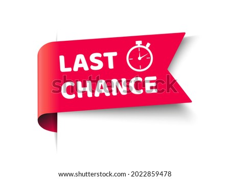 Red ribbon with clock and last chance seal. Sale banner with countdown alarm clock for retail, shop, social media, advertising. Promo label with last chance and limited time on clock. vector
