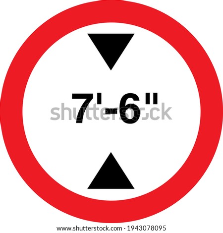 Height restriction 7-6 sign board