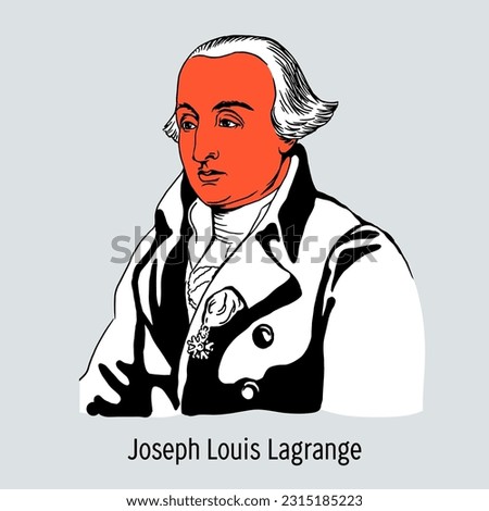 Joseph Louis Lagrange was a French mathematician, astronomer and mechanic of Italian origin. Hand drawn vector illustration.