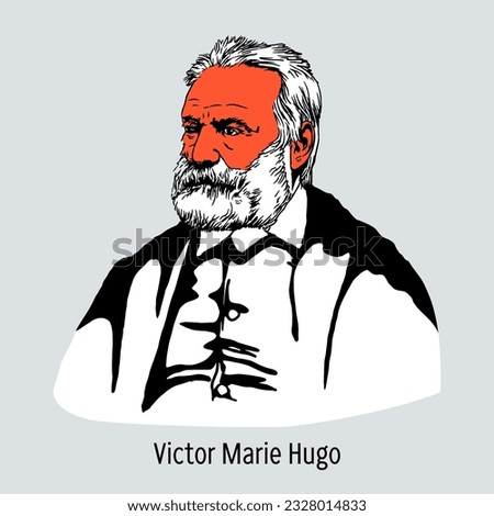 Victor Marie Hugo was a French writer, one of the main figures of French Romanticism, a political and public figure. Hand-drawn vector illustration.