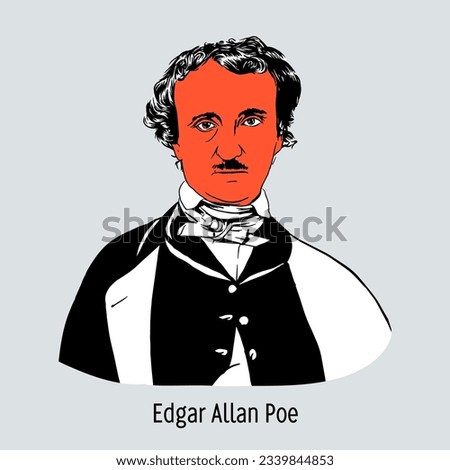 Edgar Allan Poe was an American writer, poet, essayist, literary critic and editor, representative of American Romanticism. Vector illustration, hand-drawn vector illustration