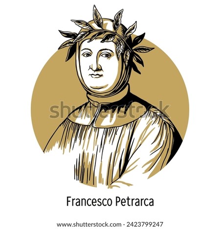 Francesco Petrarca is an Italian poet, the head of the older generation of humanists, one of the greatest figures of the Italian Proto-Renaissance. Hand drawn vector illustration