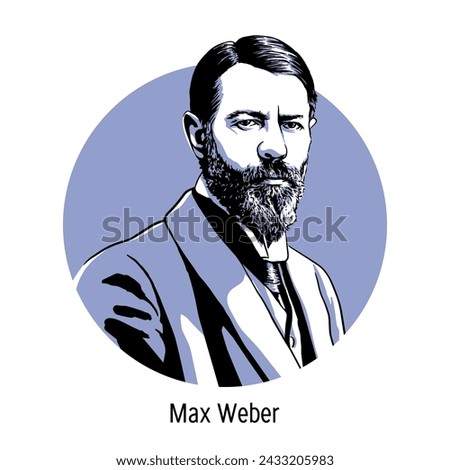 Max Weber is a German sociologist, philosopher, historian, and political economist. Hand drawn vector illustration
