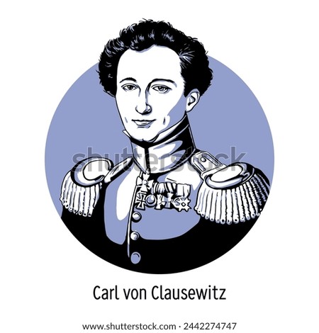 Carl von Clausewitz was a Prussian and Russian military commander, military theorist and historian. Hand drawn vector illustration