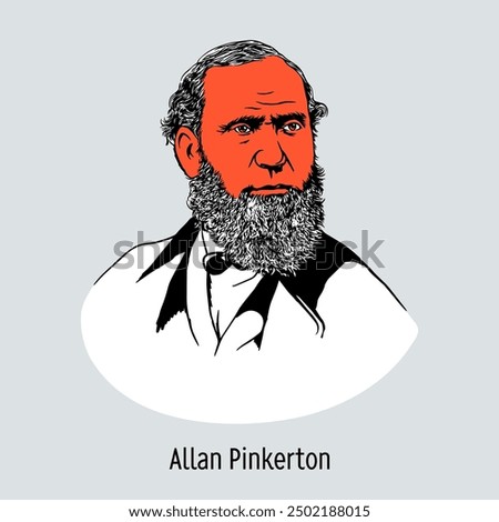 Allan Pinkerton was a Scottish-born American cooper, abolitionist, detective, and spy. He is best known as the founder of the Pinkerton National Detective Agency. Hand-drawn vector illustration