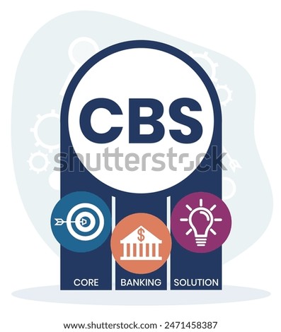 CBS. CORE BANKING SOLUTION acronym. Concept with keyword and icons. Flat vector illustration. Isolated on white.