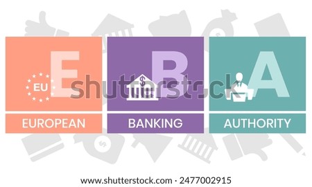 EBA. EUROPEAN BANKING AUTHORITY acronym. Concept with keyword and icons. Flat vector illustration. Isolated on white.