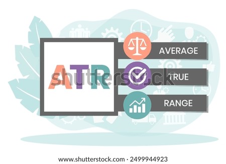 ATR - Average True Range acronym, business concept background