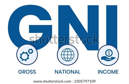 GNI - Gross National Income. acronym business concept. vector illustration concept with keywords