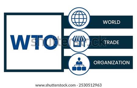 WTO - World Trade Organization acronym, business concept. word lettering typography design illustration with line icons and ornaments. Internet web site promotion concept vector lay