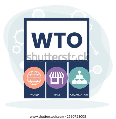 WTO - World Trade Organization acronym, business concept. word lettering typography design illustration with line icons and ornaments. Internet web site promotion concept vector lay