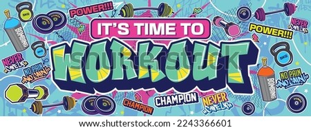 Graffiti illustration wall art. Colorful design for gym, motivation, fitness, good vibes urban street art theme. ghetto street. graffiti background