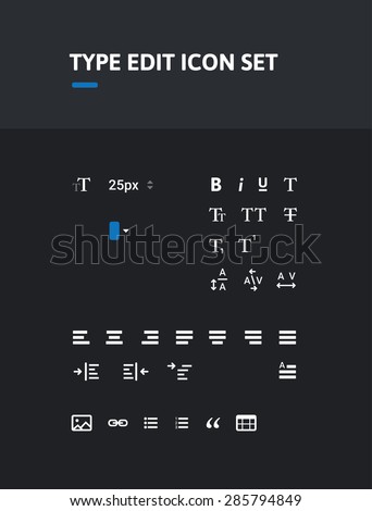 Pack of type editing icons. Icon set. Icons for text, type, character, pharagraph editing. Administrator icons.