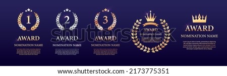 Awards design templates. First, second and third place. Achievement and trophies for winners in competitions. Gold, silver and bronze wreath. Set of rewards. Realistic gradient vector illustration set