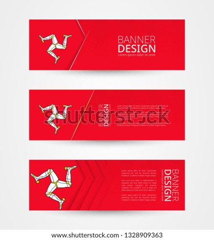 Set of three horizontal banners with flag of Isle of Man. Web banner design template in color of Isle of Man flag. Vector illustration.