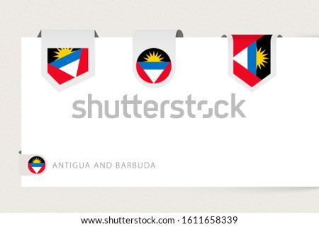 Label flag collection of Antigua and Barbuda in different shape. Ribbon flag template of Antigua and Barbuda hanging from paper or different surface.