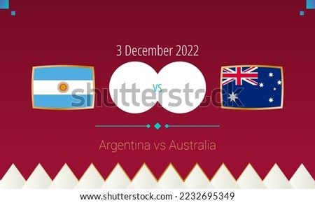 Argentina vs Australia football match in Round of 16, international soccer competition 2022. Versus icon.