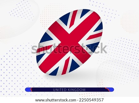Rugby ball with the flag of United Kingdom on it. Equipment for rugby team of United Kingdom. Vector sport illustration.