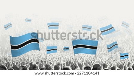 Abstract crowd with flag of Botswana. Peoples protest, revolution, strike and demonstration with flag of Botswana. Vector illustration.