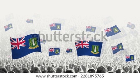 Abstract crowd with flag of British Virgin Islands. Peoples protest, revolution, strike and demonstration with flag of British Virgin Islands. Vector illustration.