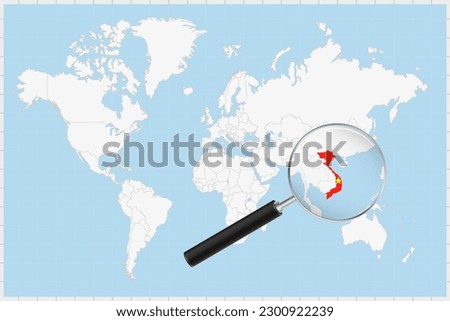 Magnifying glass showing a map of Vietnam on a world map. Vietnam flag and map enlarge in lens. Vector Illustration.
