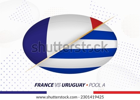 Rugby match between France and Uruguay, concept for rugby tournament. Vector flags stylized in shape of oval ball.