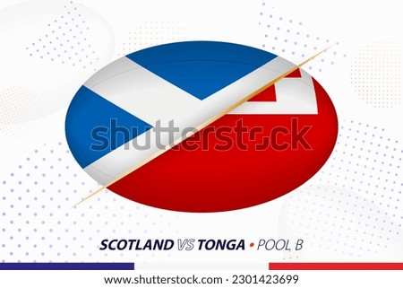 Rugby match between Scotland and Tonga, concept for rugby tournament. Vector flags stylized in shape of oval ball.