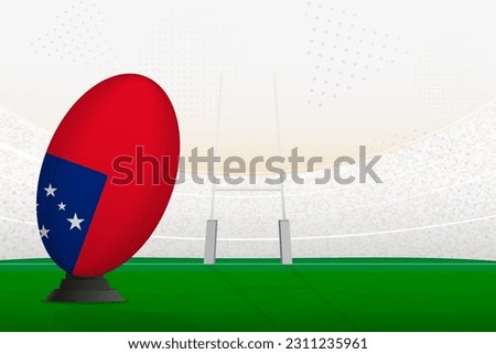 Samoa national team rugby ball on rugby stadium and goal posts, preparing for a penalty or free kick. Vector illustration.