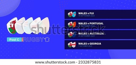 Wales rugby national team schedule matches in group stage of international rugby competition. Vector set.