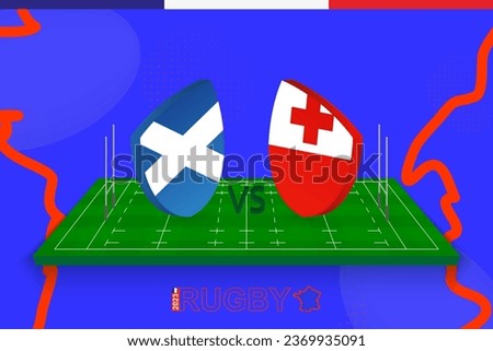 Rugby team Scotland vs Tonga on rugby field. Rugby stadium on abstract background for international championship. Vector template.
