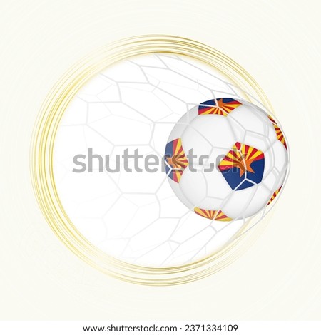 Football emblem with football ball with flag of Arizona in net, scoring goal for Arizona. Vector emblem.