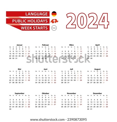 Calendar 2024 in Germany language with public holidays the country of Switzerland in year 2024. Week starts from Monday. Vector Illustration.