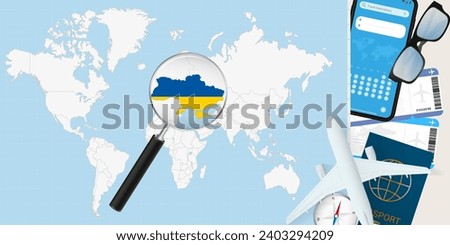 Ukraine is magnified over a World Map, illustration with airplane, passport, boarding pass, compass and eyeglasses. Vector illustration.
