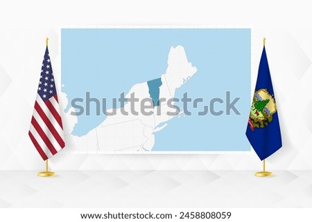 Map of Vermont and flags of Vermont on flag stand. Vector illustration for diplomacy meeting.