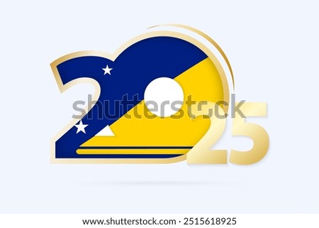 Year 2025 with Tokelau Flag pattern. Vector Illustration.