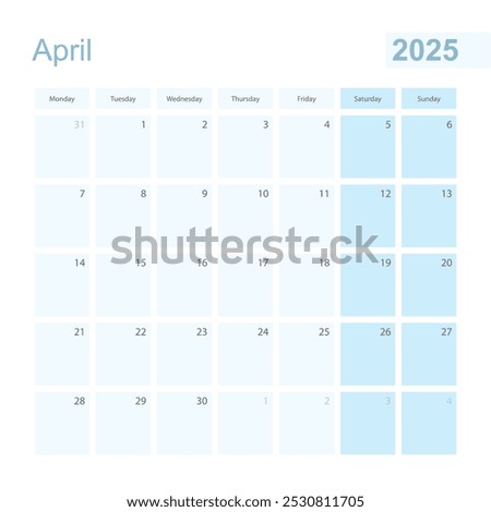 2025 April wall planner in blue pastel color, week starts on Monday. Calendar for April 2025 with blue square and with day of previous and next month.