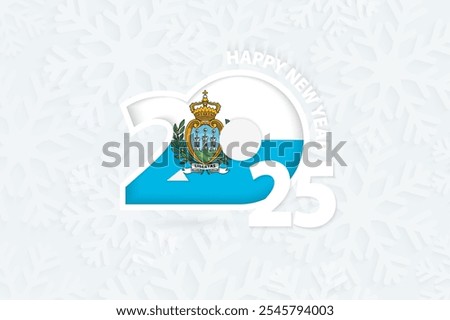 New Year 2025 for San Marino on snowflake background. Greeting San Marino with new 2025 year.