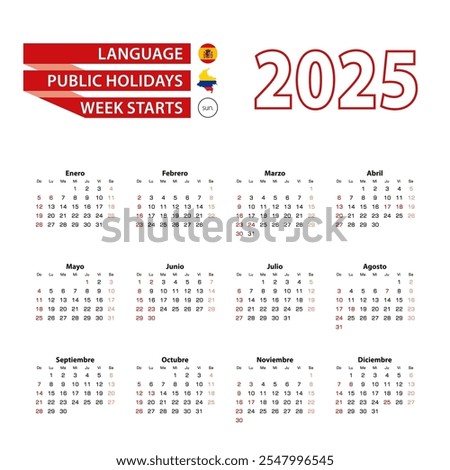 Calendar 2025 in Spanish language with public holidays the country of Colombia in year 2025. Week starts from Sunday Vector Illustration.