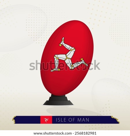 Isle of Man Rugby Ball on Rugby Kicking Tees with Modern Design. Illustration perfect for sports, national pride, and rugby-related projects.