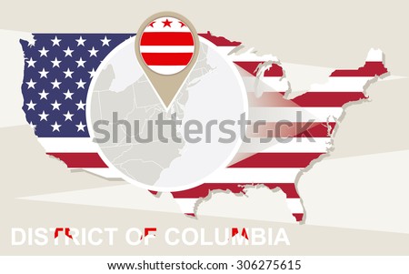 USA map with magnified District of Columbia. District of Columbia flag and map.