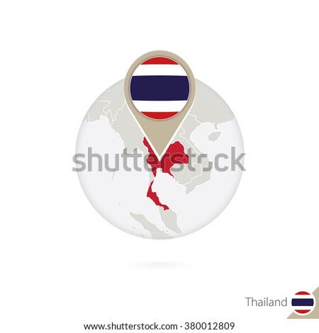 Thailand map and flag in circle. Map of Thailand, Thailand flag pin. Map of Thailand in the style of the globe. Vector Illustration.