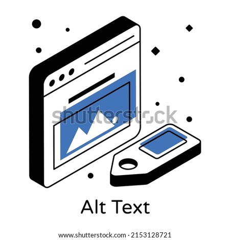 An isometric vector of alt text in editable format 

