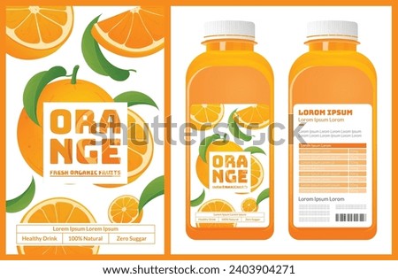 ORANGE. bottle. packaging of fresh and juicy fruits with juice bottle. Fresh organic product. Text with vector illustration realistic fruits on abase. Template for your product.