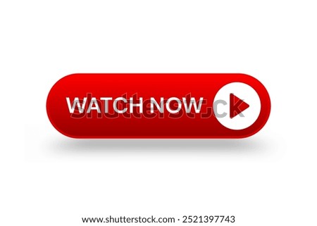 Red 3d watch now button. Button element for web design and mobile devices. Vector illustration