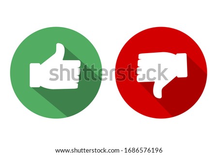 Like in a green circle and dislike in a red circle