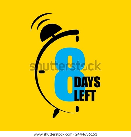 Countdown timer icon. Eight days left notification. Urgent countdown alert. Time running out concept. Vector illustration. EPS 10.