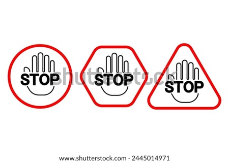 Traffic control stop signs. Hand gesture warning icons. Prohibition safety symbols. Vector illustration. EPS 10.