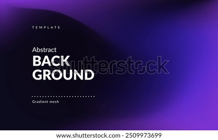 Abstract liquid background. Gradient mesh. Effect blend dark color. Blurred fluid colorful mix. Modern design template for web cover, ad banner, social media, header, presentation. Vector image EPS